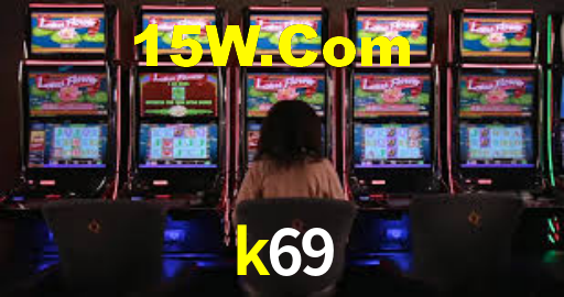 k69 casino